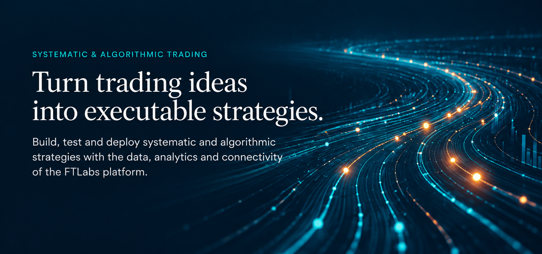 FTLabs systematic and algorithmic fixed-income trading execution visualization